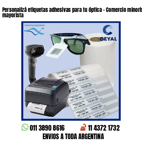 Personalizá etiquetas adhesivas para tu óptica – Comercio minorista y mayorista