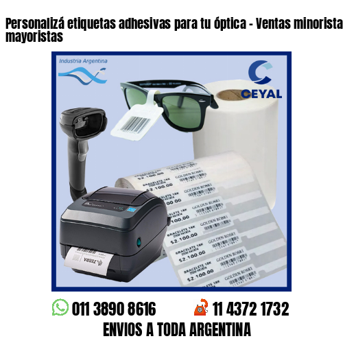 Personalizá etiquetas adhesivas para tu óptica – Ventas minoristas y mayoristas