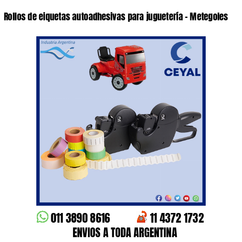 Rollos de eiquetas autoadhesivas para juguetería – Metegoles