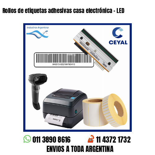 Rollos de etiquetas adhesivas casa electrónica – LED