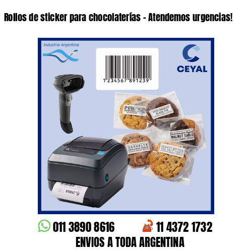 Rollos de sticker para chocolaterías – Atendemos urgencias!