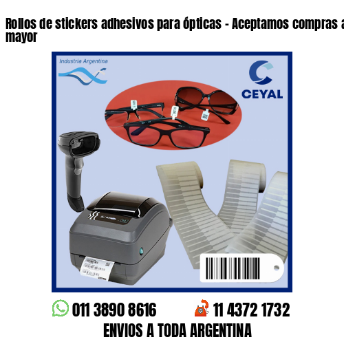 Rollos de stickers adhesivos para ópticas – Aceptamos compras al por menor y mayor