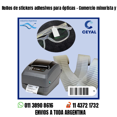 Rollos de stickers adhesivos para ópticas – Comercio minorista y mayorista