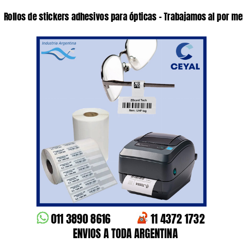 Rollos de stickers adhesivos para ópticas – Trabajamos al por menor y mayor