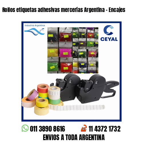 Rollos etiquetas adhesivas mercerías Argentina - Encajes 