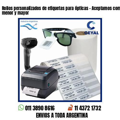 Rollos personalizados de etiquetas para ópticas – Aceptamos compras al por menor y mayor