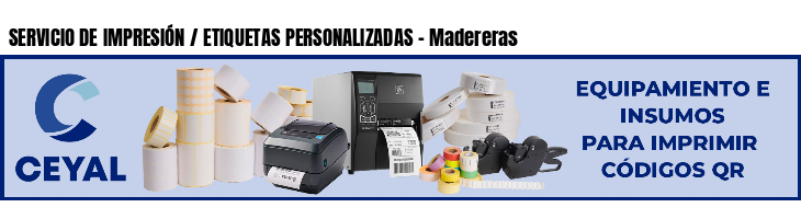 SERVICIO DE IMPRESIÓN / ETIQUETAS PERSONALIZADAS - Madereras