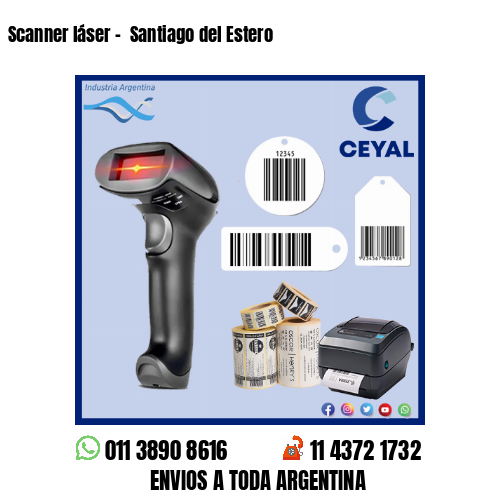 Scanner láser –  Santiago del Estero