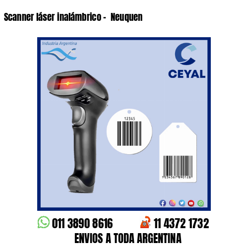 Scanner láser inalámbrico –  Neuquen
