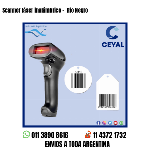 Scanner láser inalámbrico –  Rio Negro