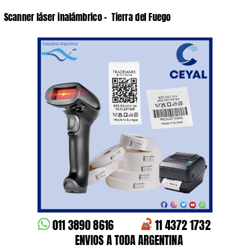 Scanner láser inalámbrico –  Tierra del Fuego