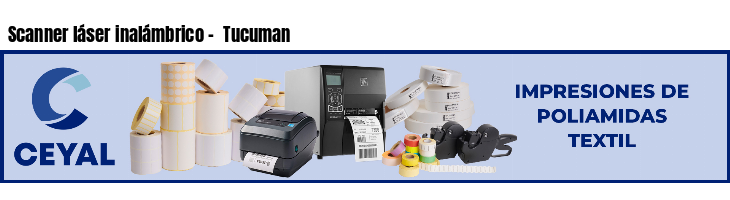 Scanner láser inalámbrico -  Tucuman