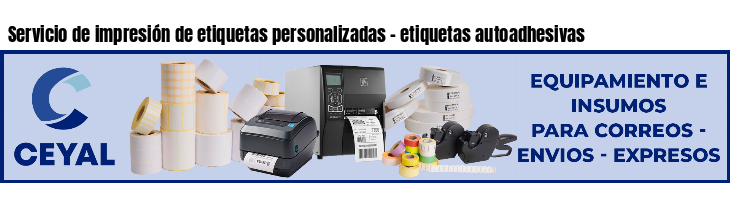 Servicio de impresión de etiquetas personalizadas - etiquetas autoadhesivas