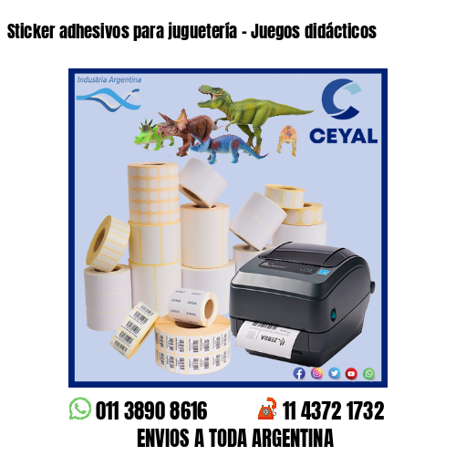 Sticker adhesivos para juguetería - Juegos didácticos