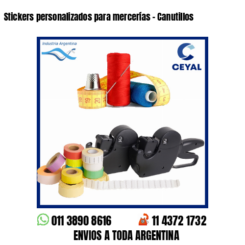 Stickers personalizados para mercerías – Canutillos