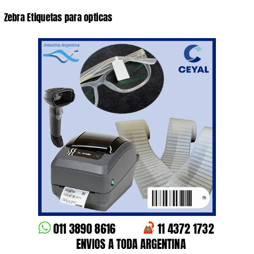 Zebra Etiquetas para opticas