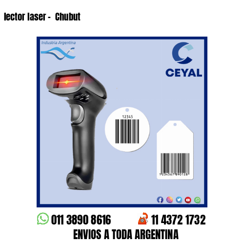 lector laser –  Chubut