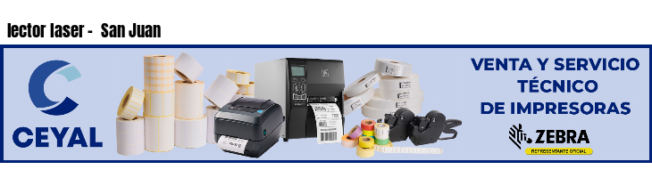 lector laser -  San Juan