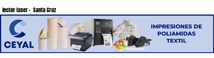 lector laser -  Santa Cruz