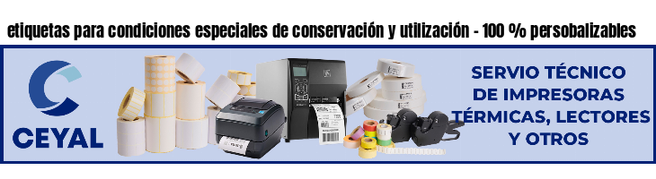 etiquetas para condiciones especiales de conservación y utilización - 100 % persobalizables