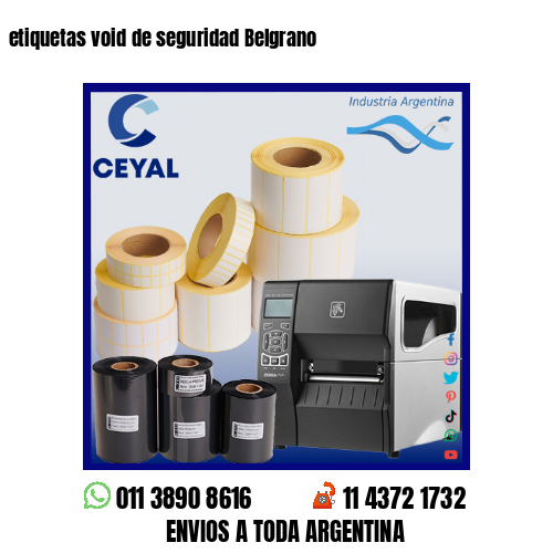 etiquetas void de seguridad Belgrano