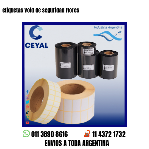 etiquetas void de seguridad Flores