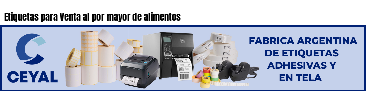Etiquetas para Venta al por mayor de alimentos