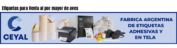Etiquetas para Venta al por mayor de aves