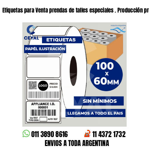 Etiquetas para Venta prendas de talles especiales . Producción propia