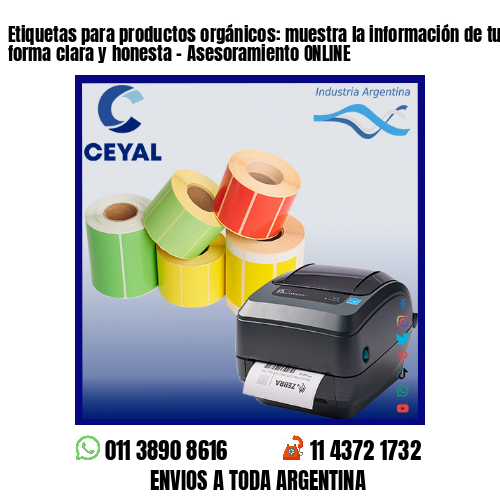 Etiquetas para productos orgánicos: muestra la información de tus productos de forma clara y honesta – Asesoramiento ONLINE