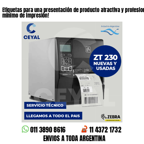 Etiquetas para una presentación de producto atractiva y profesional - Sin mínimo de impresión!