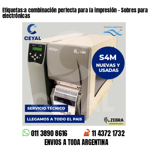 Etiquetas:a combinación perfecta para la impresión – Sobres para compras electrónicas