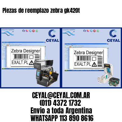 Piezas de reemplazo zebra gk420t