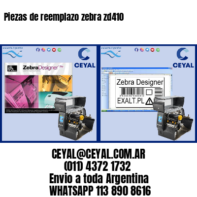 Piezas de reemplazo zebra zd410