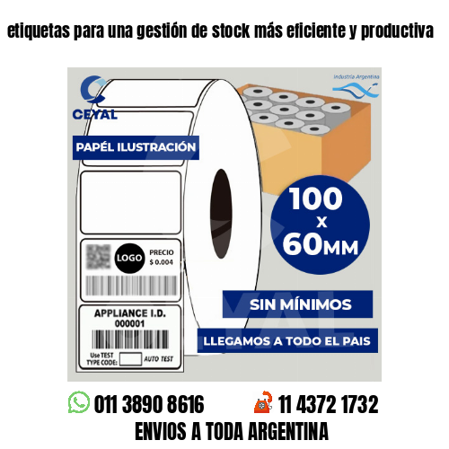 etiquetas para una gestión de stock más eficiente y productiva