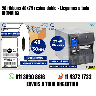 20 ribbons 40x74 resina doble - Llegamos a toda Argentina