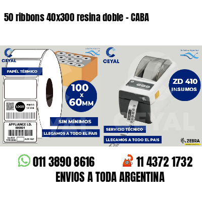50 ribbons 40x300 resina doble - CABA