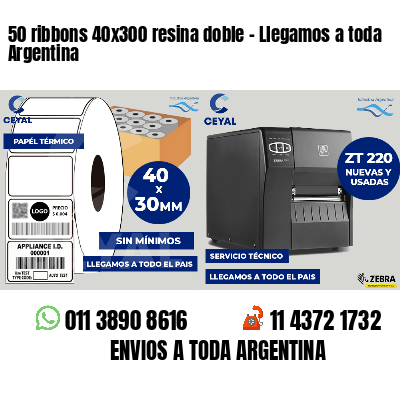 50 ribbons 40x300 resina doble - Llegamos a toda Argentina