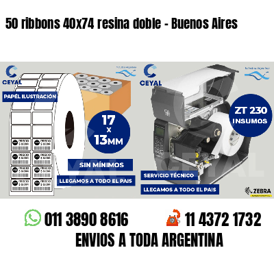 50 ribbons 40x74 resina doble - Buenos Aires