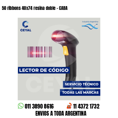 50 ribbons 40x74 resina doble - CABA