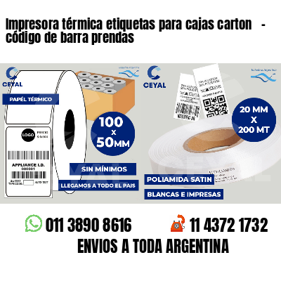 Impresora térmica etiquetas para cajas carton   - código de barra prendas