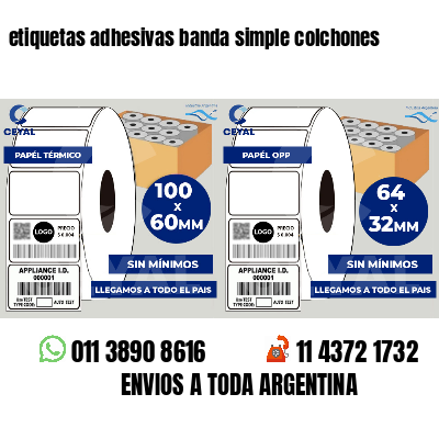 etiquetas adhesivas banda simple colchones