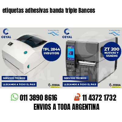 etiquetas adhesivas banda triple Bancos