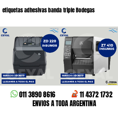 etiquetas adhesivas banda triple Bodegas