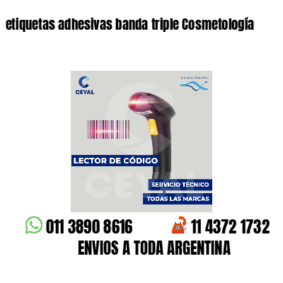 etiquetas adhesivas banda triple Cosmetología