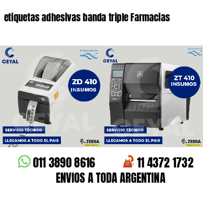 etiquetas adhesivas banda triple Farmacias