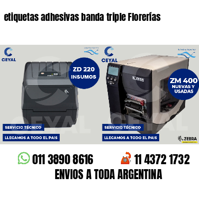 etiquetas adhesivas banda triple Florerías