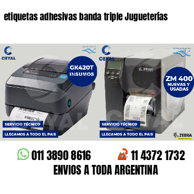 etiquetas adhesivas banda triple Jugueterías