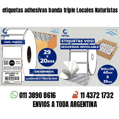etiquetas adhesivas banda triple Locales Naturistas