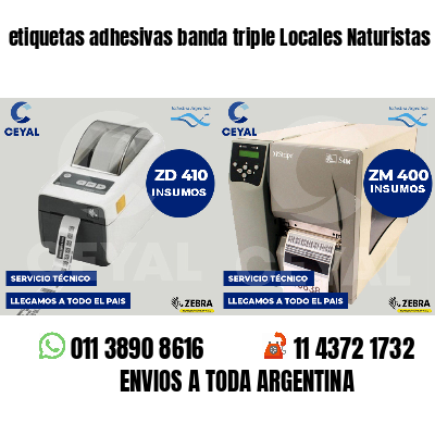etiquetas adhesivas banda triple Locales Naturistas